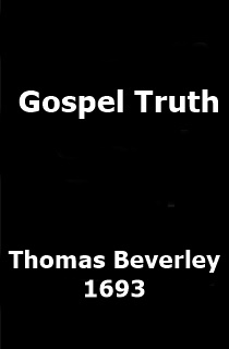 Thomas Beverley Gospel Truth